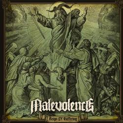 Malevolence (UK) : Reign of Suffering